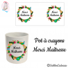 Pot de crayons « Merci Instit »