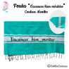Fouta - "Vacances bien méritées"