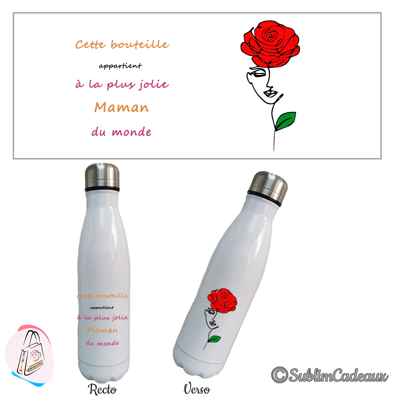 Bouteille isotherme blanche imprimée d'un visage de femme au trait avec une rose rouge et d'un texte pour la plus jolie Maman