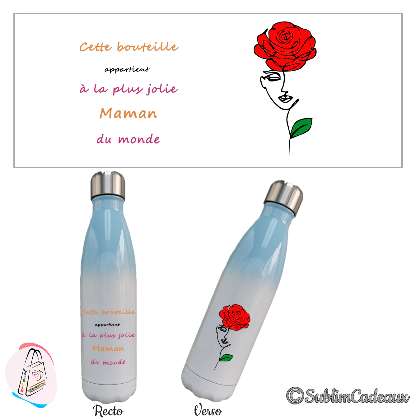 Bouteille isotherme dégradé bleu et blanc imprimée pour la plus jolie maman, recto texte et verso rose rouge