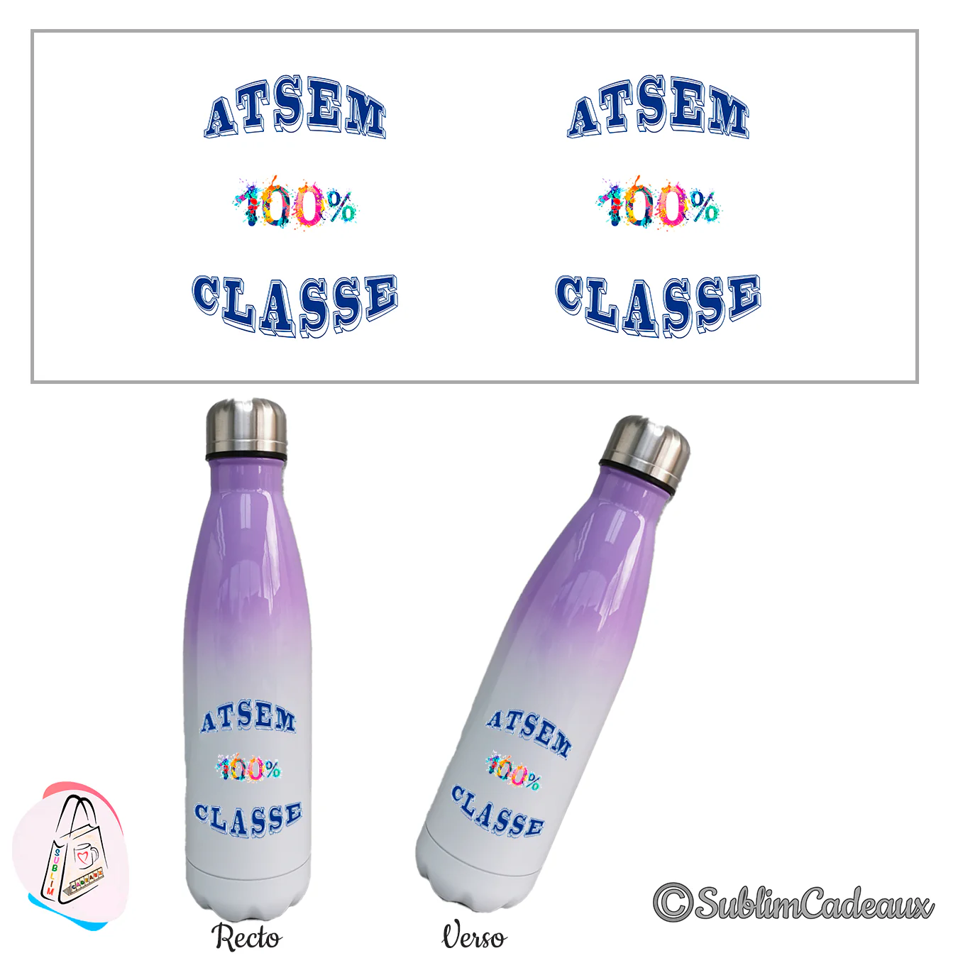 Bouteille isotherme dégradé violet et blanc, imprimée « ATSEM 100% classe » en lettres bleu marine