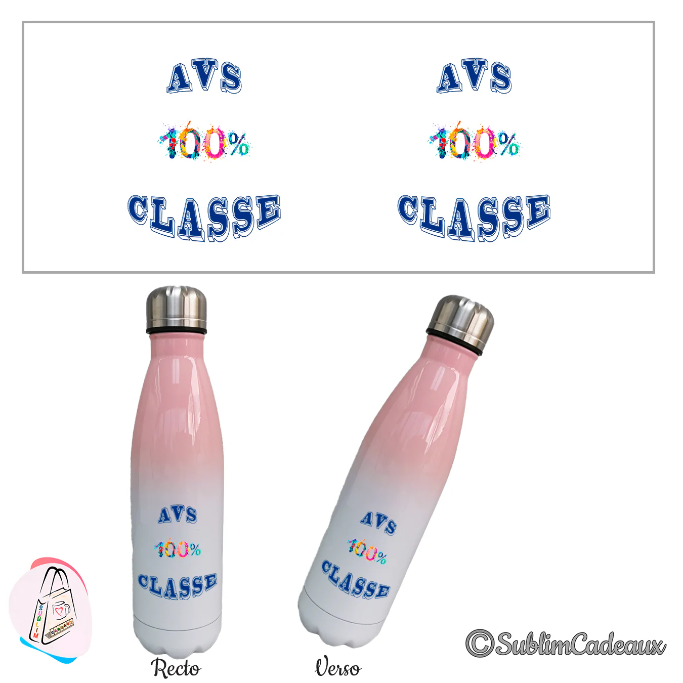 Bouteille isotherme dégradé rose et blanc, imprimée « AVS 100% classe » en lettres bleu marine