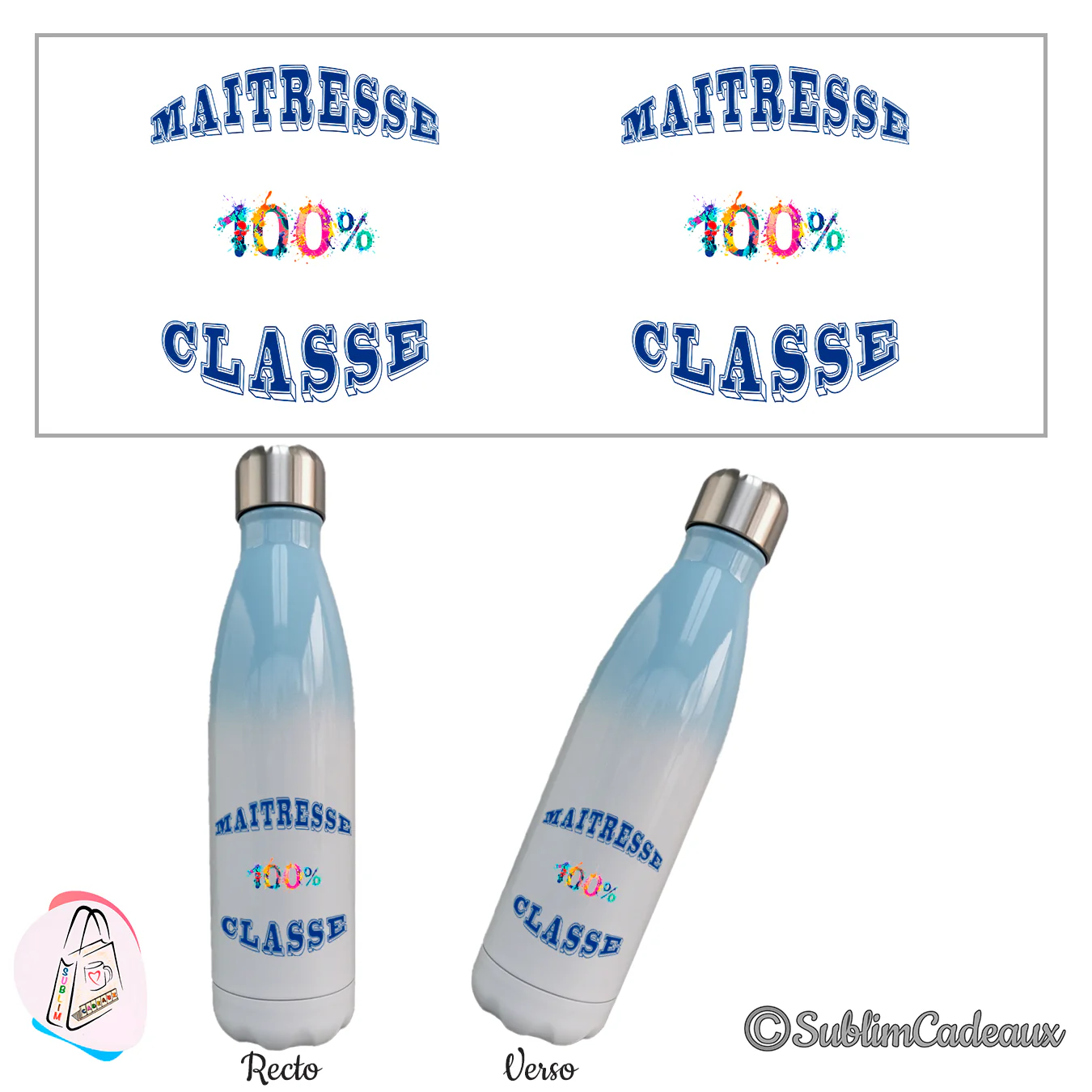 Bouteille isotherme dégradé bleu ciel et blanc, texte imprimé Maîtresse 100% classe, 100% multicolore