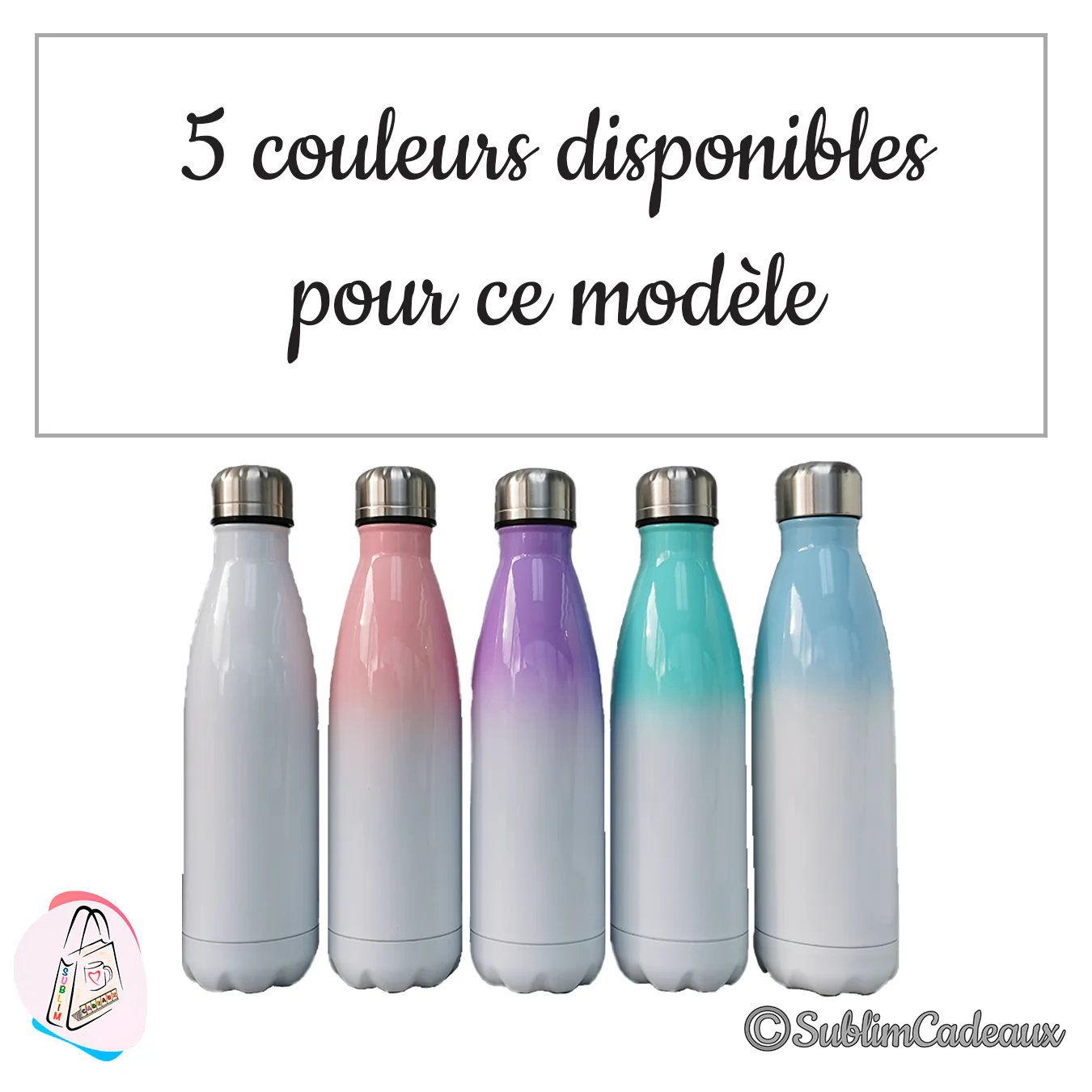 Cinq bouteilles isothermes à personnaliser, bouchon inox, en dégradé blanc, rose, violet, menthe et bleu