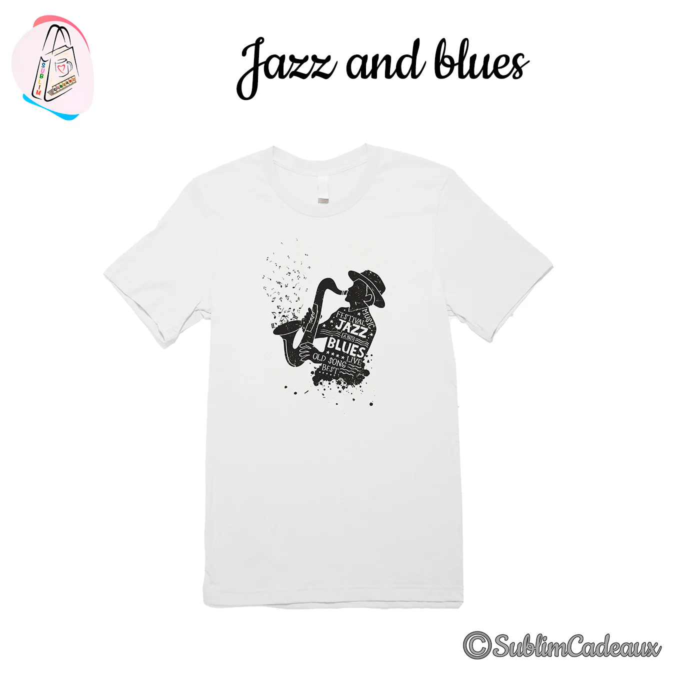 Tee-shirt blanc imprimé d'un saxophoniste au chapeau en noir, mention Jazz and Blues et notes de musique