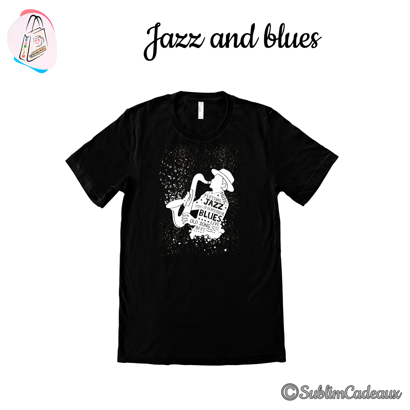 Tee-shirt noir imprimé en blanc d'un joueur de saxophone chapeauté, texte Jazz and Blues et notes envolées