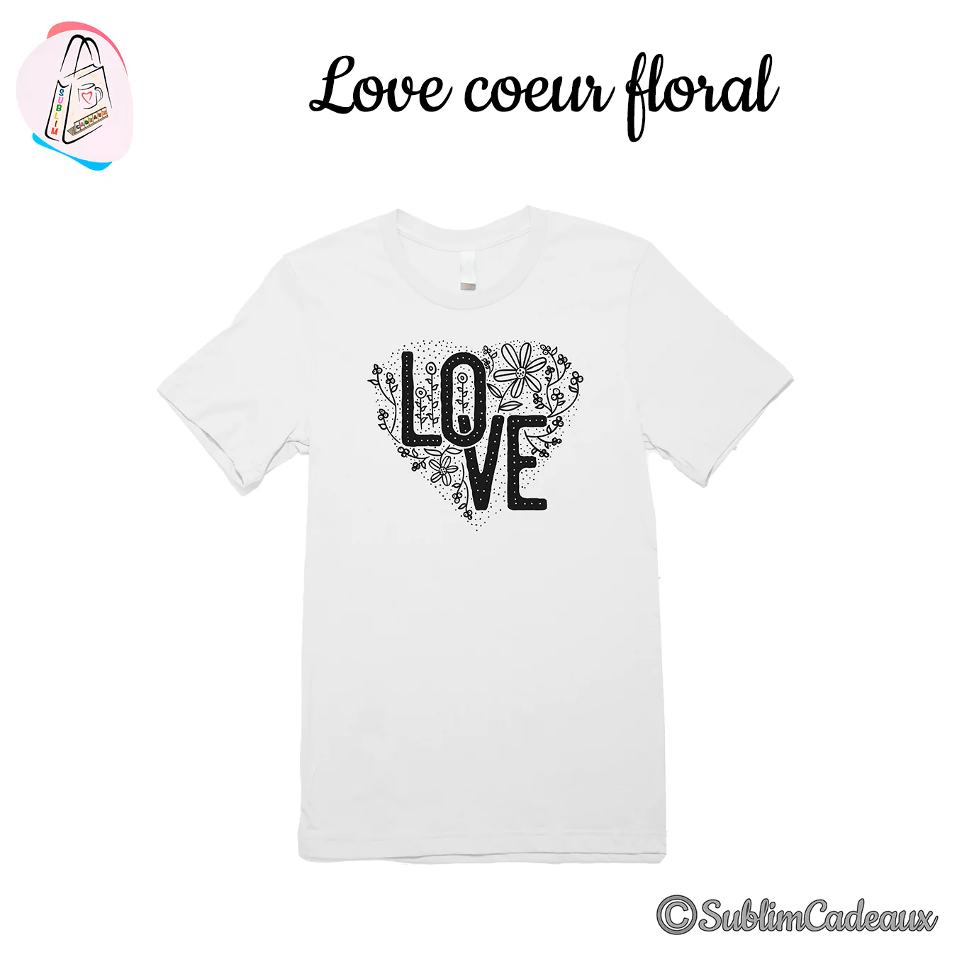 Tee-shirt blanc imprimé du mot Love en noir niché dans un cœur composé de fleurs et de feuillages