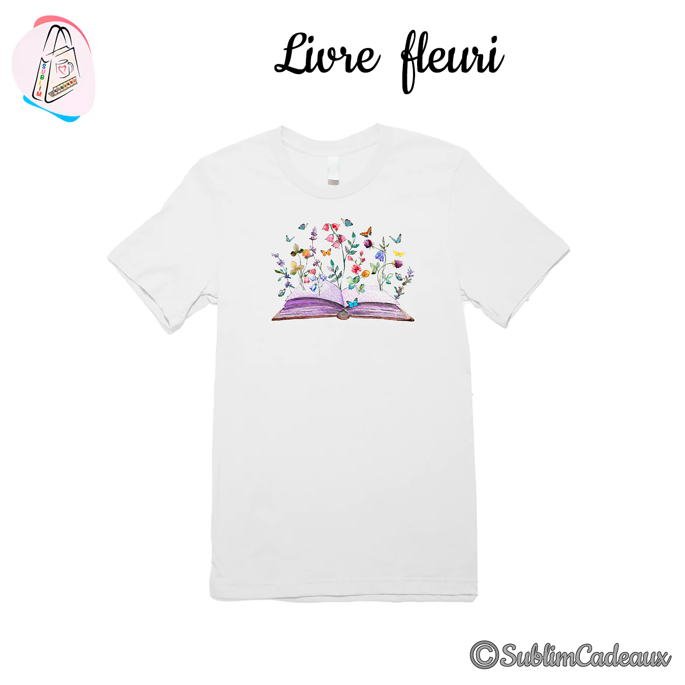 Sur un tee-shirt blanc, un livre ouvert d'où jaillissent fleurs multicolores et papillons
