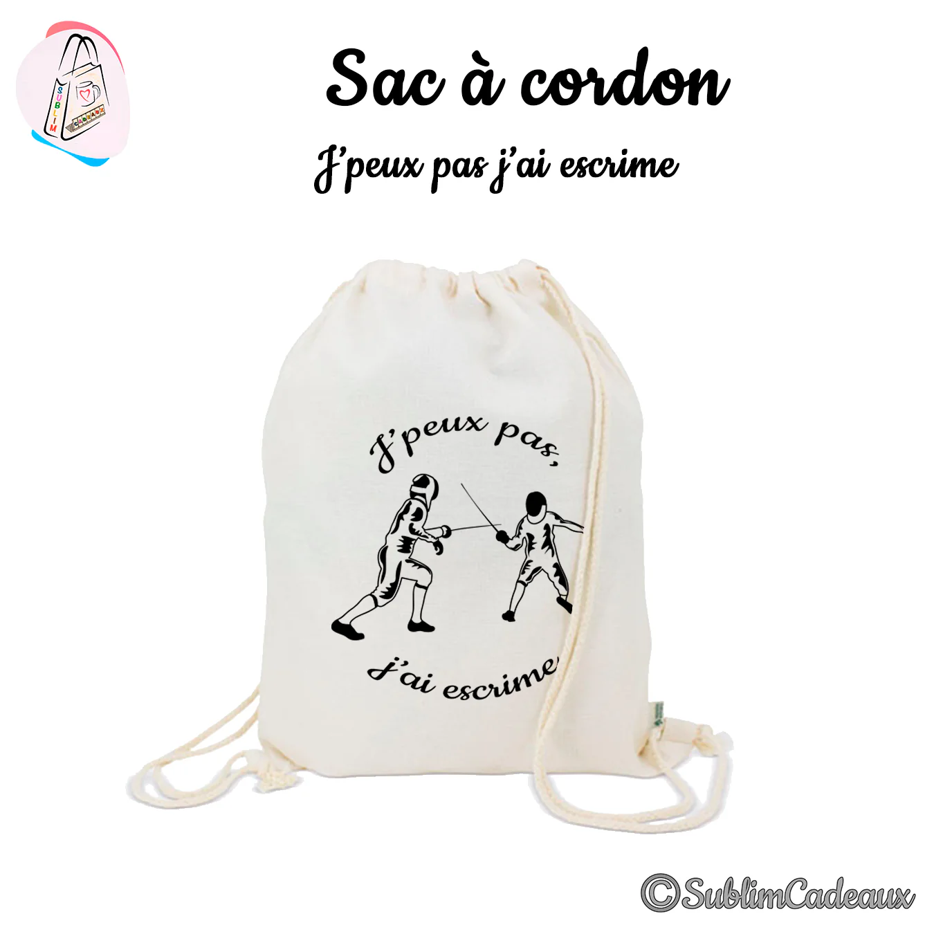 Sac à cordon en coton naturel imprimé de deux escrimeurs en duel, texte J'peux pas j'ai escrime