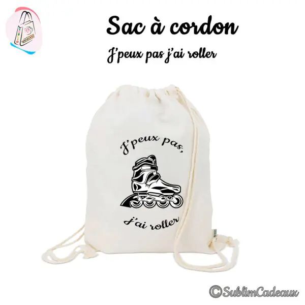 Sac à cordon en coton naturel imprimé d'un roller en ligne noir, texte J'peux pas j'ai roller
