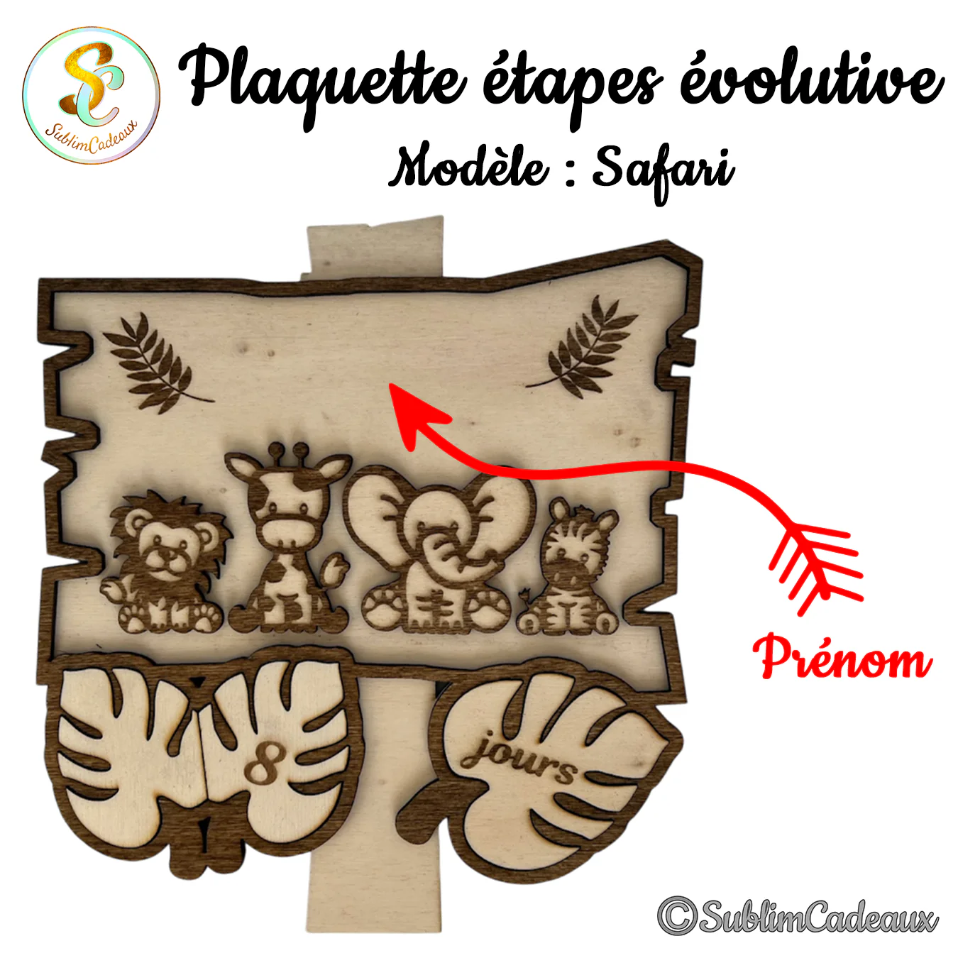 Plaquette évolutive en bois gravé, animaux du safari lion, girafe, éléphant et zèbre, feuillages et prénom à personnaliser