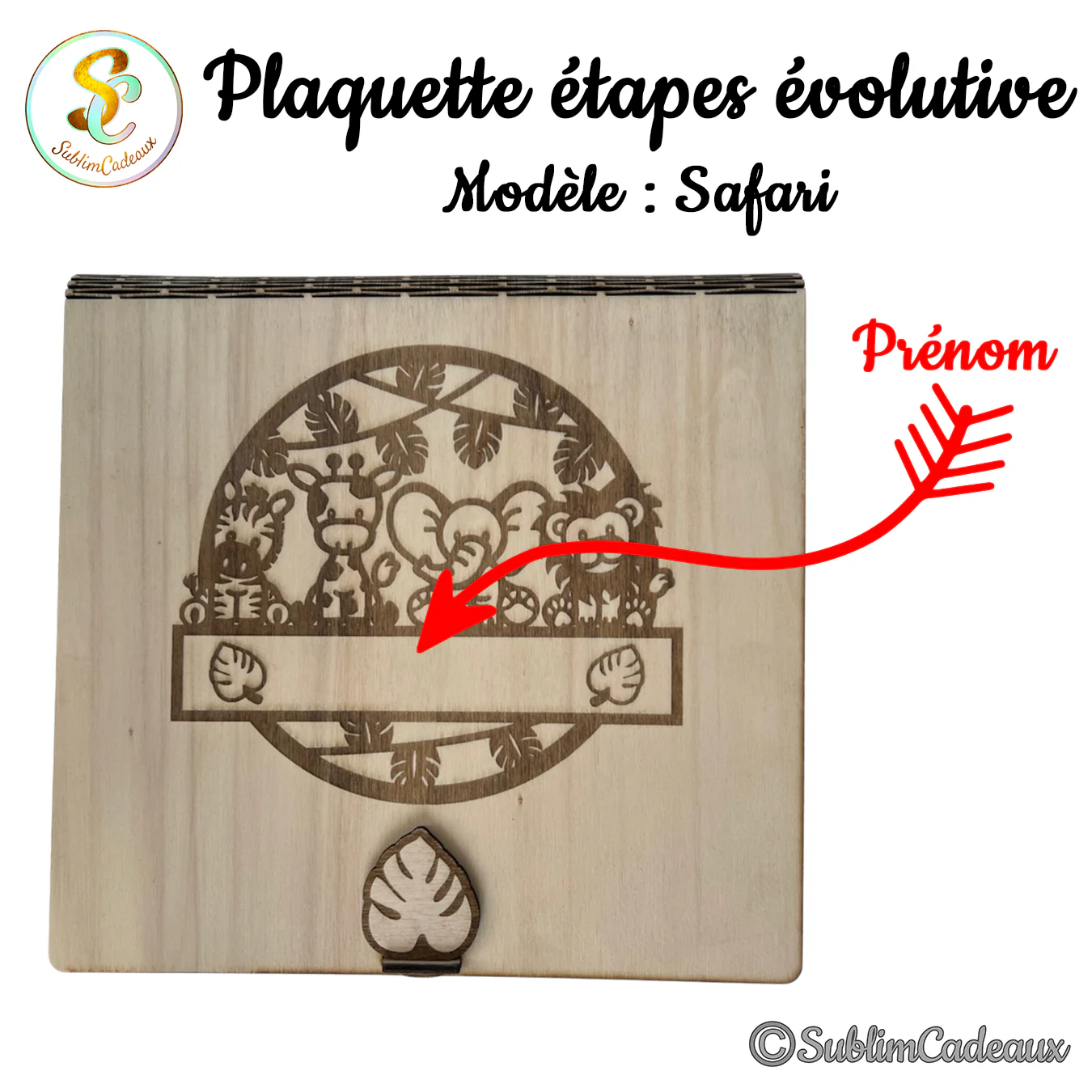 Couvercle en bois gravé d'une ronde d'animaux du safari et d'un bandeau à personnaliser au prénom, fermoir feuille de monstera