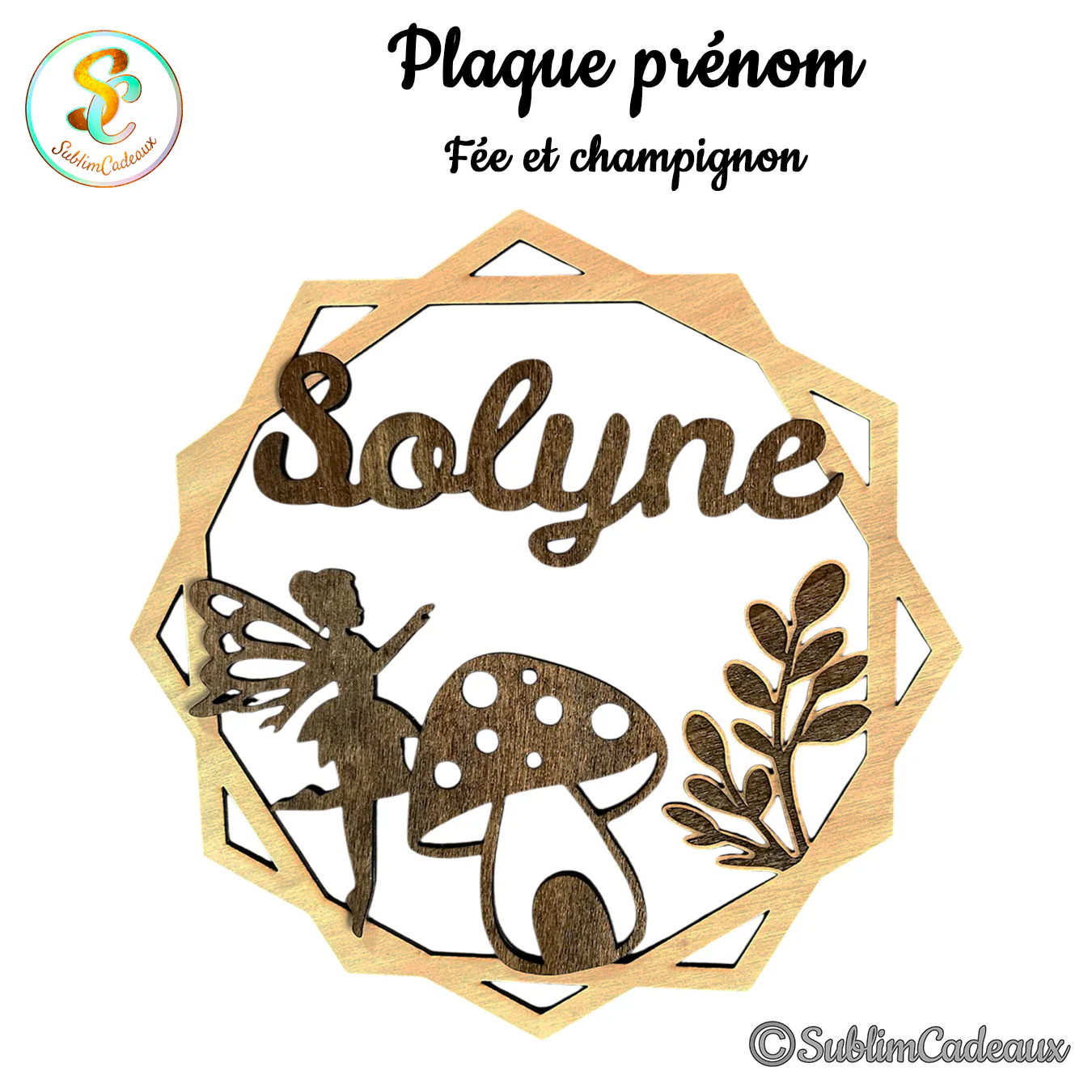 Plaque prénom en bois découpé, fée, champignon à pois et feuillage, cadre octogonal ajouré, prénom à personnaliser