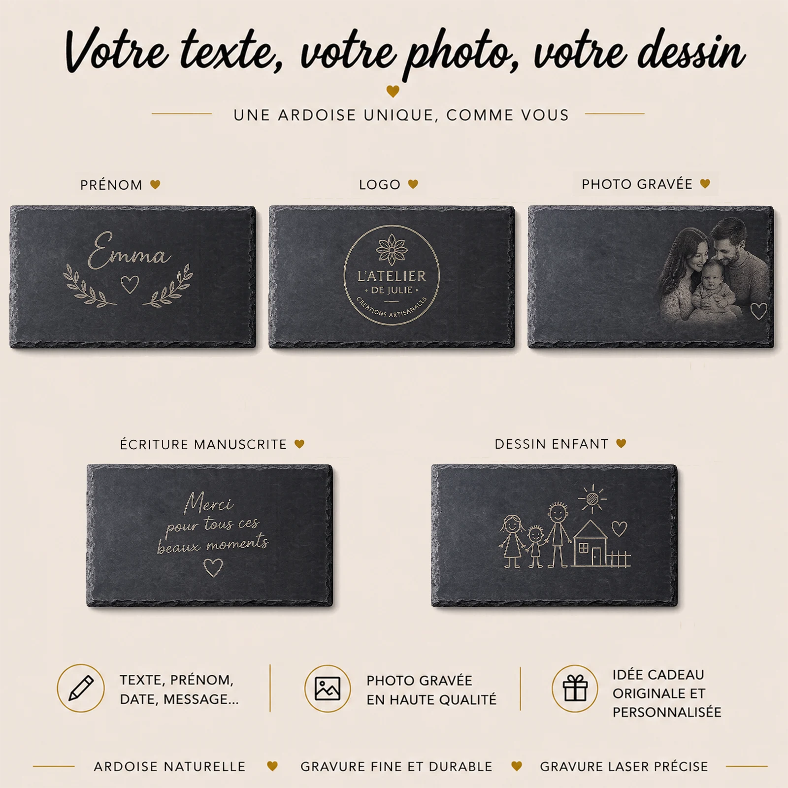 Exemples de gravure sur ardoise à personnaliser : prénom entouré de feuillage, photo de famille, message et dessin d'enfant