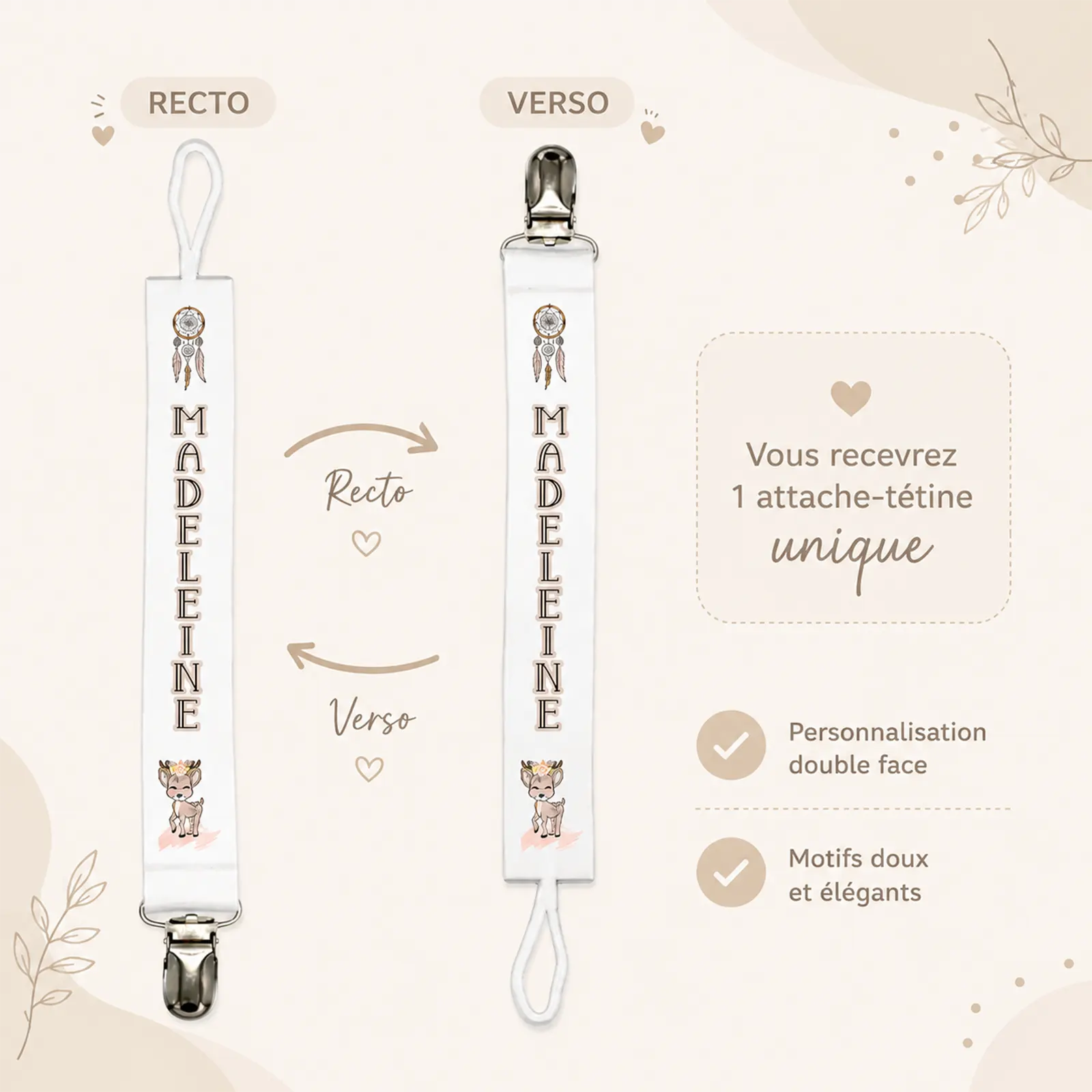 Attache-tétine blanche imprimée d'un attrape-rêves, d'un faon fleuri et du prénom Madeleine à personnaliser, recto verso