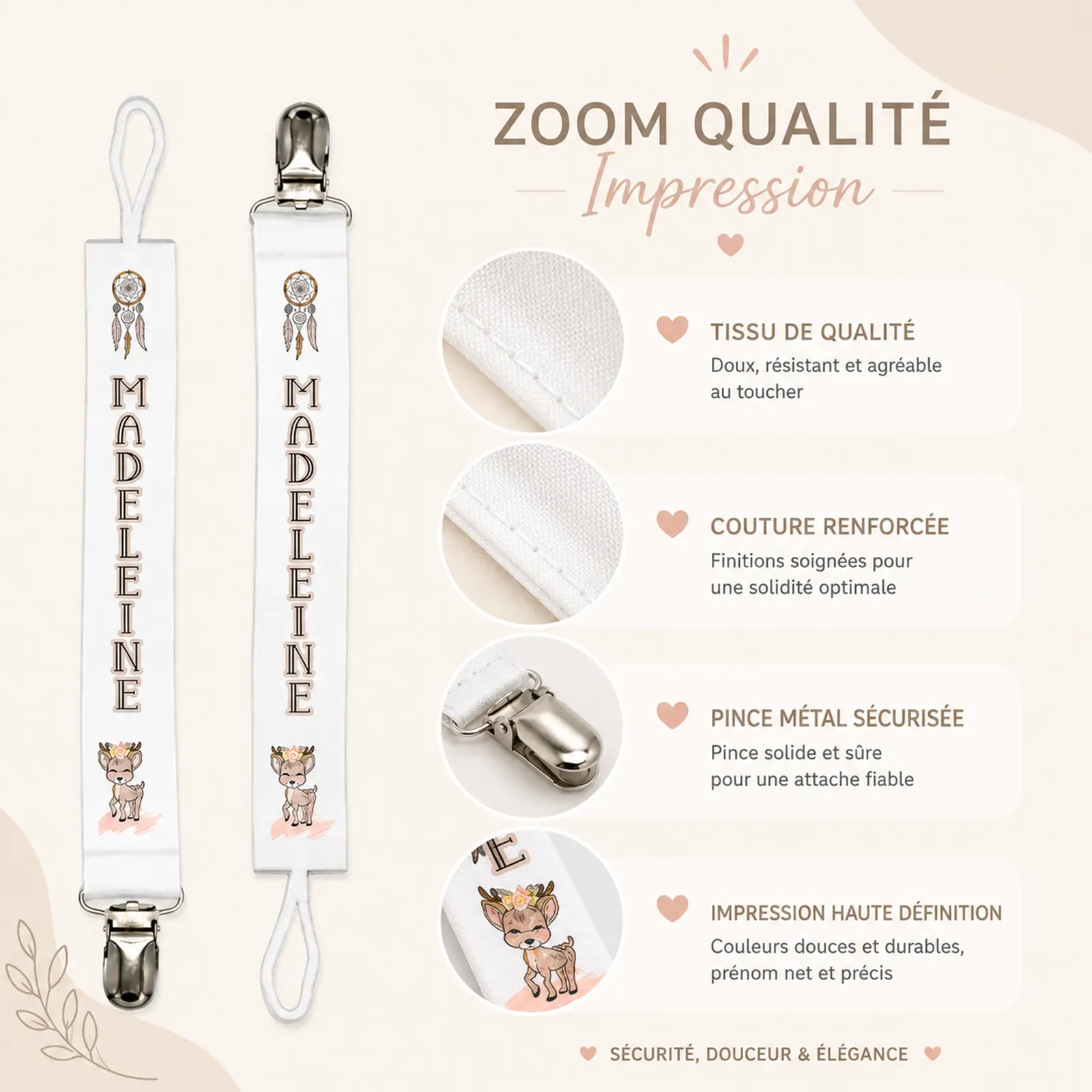 Zoom qualité sur l'attache-tétine imprimée d'un faon et du prénom Madeleine : tissu, couture et pince métal