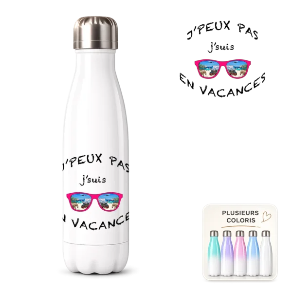 Bouteille isotherme blanche imprimée « J'peux pas j'suis en vacances » avec des lunettes de soleil roses