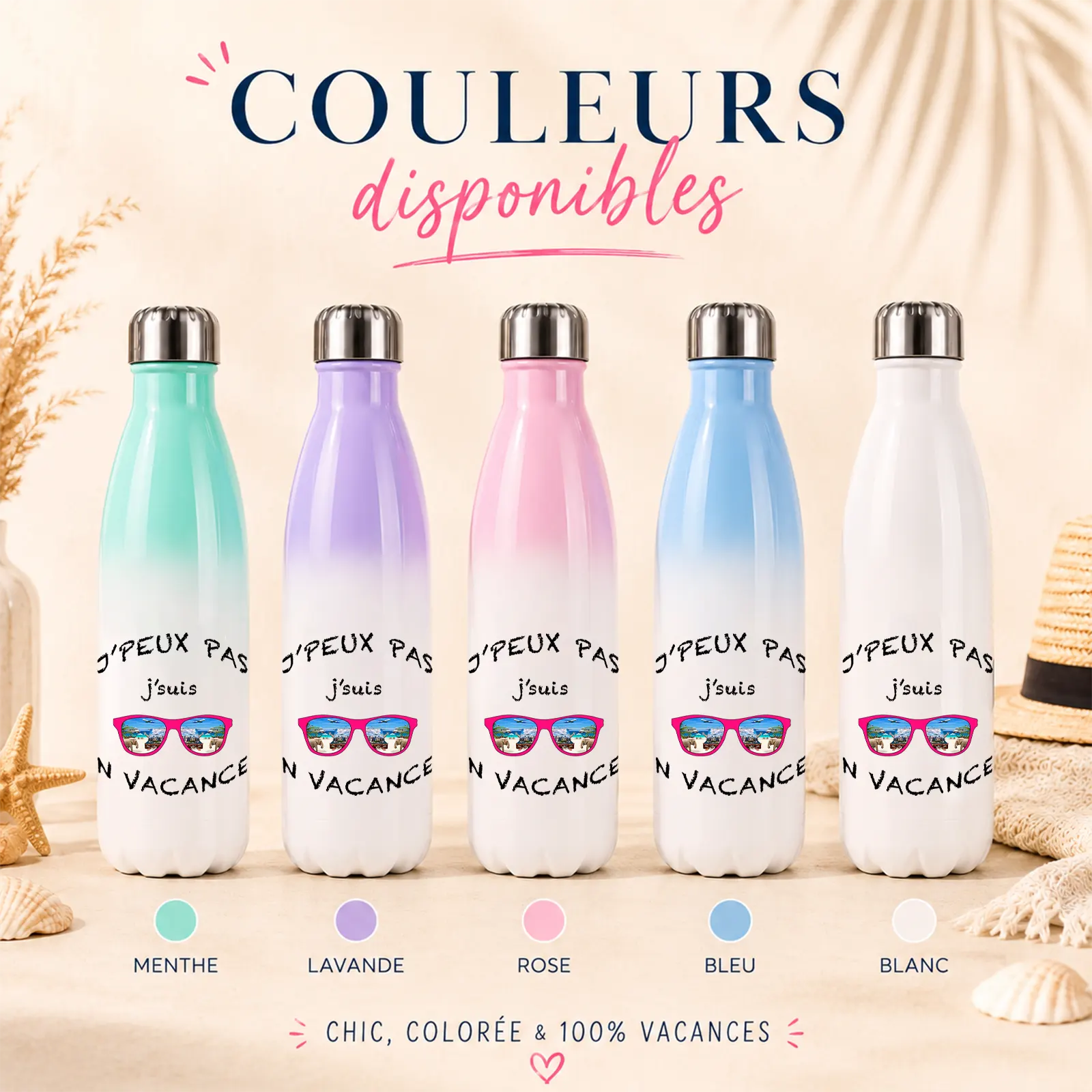Cinq bouteilles isothermes menthe, lavande, rose, bleu et blanc, imprimées de lunettes roses et du slogan vacances