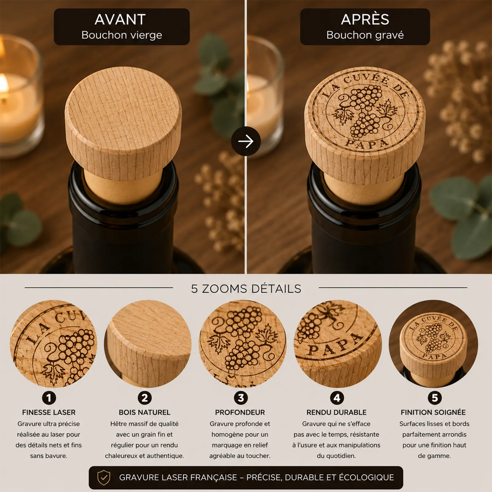 Comparaison avant/après: bouchon en bois vierge puis gravé La Cuvée de Papa avec médaillon de grappes, à personnaliser