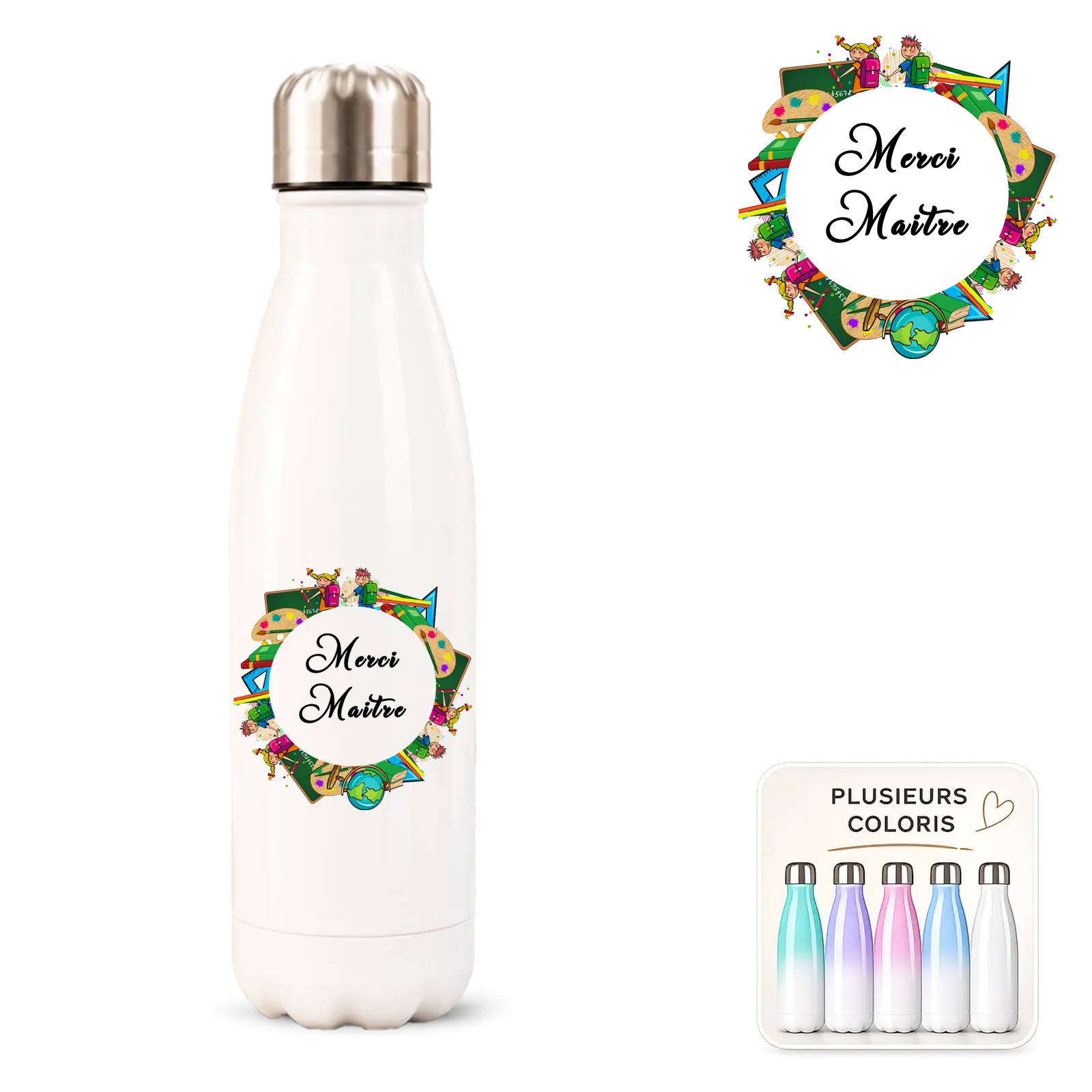 Bouteille isotherme blanche imprimée « Merci Maître » entourée de motifs scolaires colorés, plusieurs coloris
